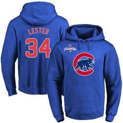 Glued Chicago Cubs #34 Jon Lester Blue 2016 World Series Champions Primary Logo Pullover MLB Hoodie
