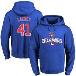 Glued Chicago Cubs #41 John Lackey Blue 2016 World Series Champions Pullover MLB Hoodie